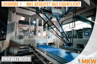 Losgröße 1 – was bedeutet das eigentlich?