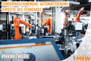 Sondermaschinenbau: Automatisierung jenseits des Standards